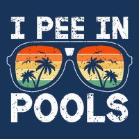 I Pee In Pools Funny Jokes Sarcastic Sayings Vacation Infant Baby Jersey Bodysuit