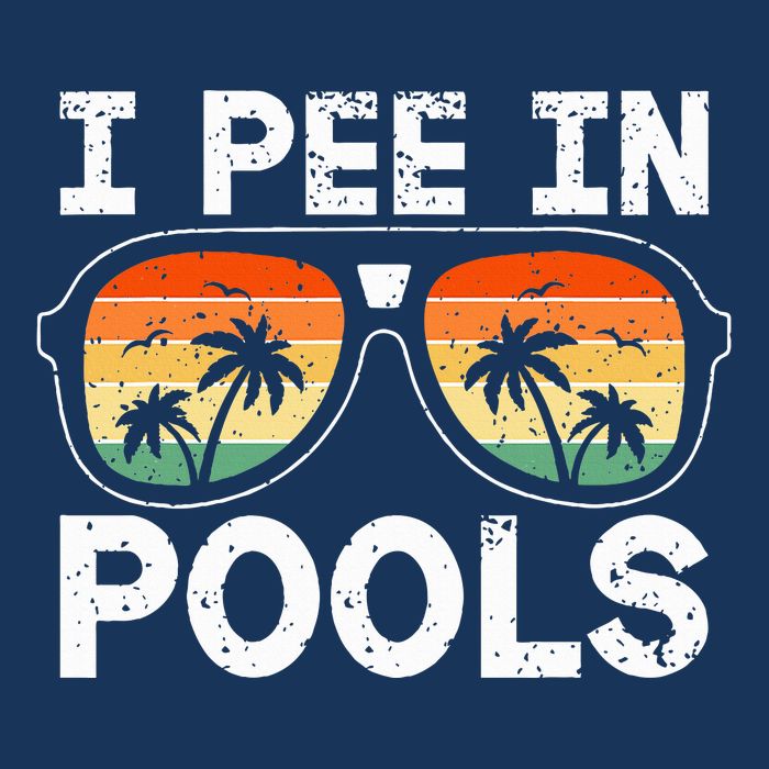 I Pee In Pools Funny Jokes Sarcastic Sayings Vacation Infant Baby Jersey Bodysuit