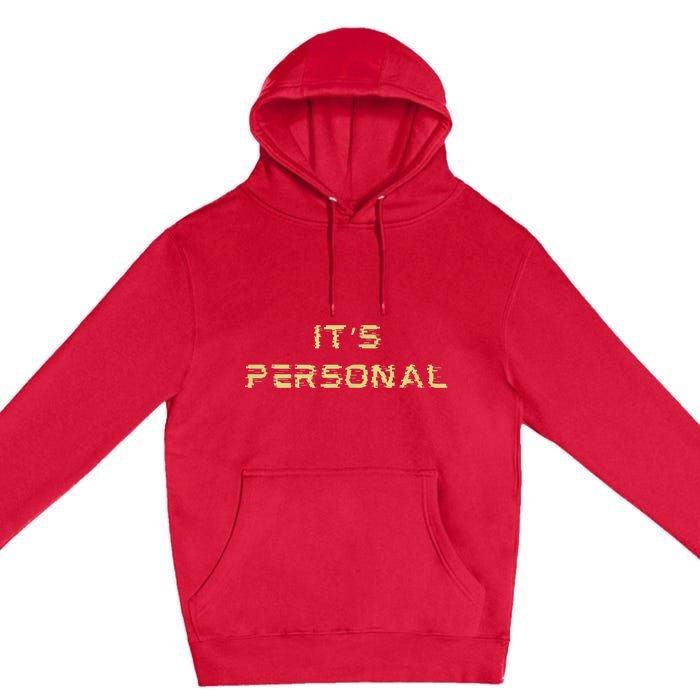 Its Personal Premium Pullover Hoodie