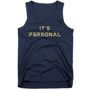 Its Personal Tank Top