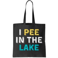 I Pee In The Lake Funny Summer Vacation Tote Bag