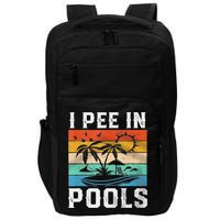 I Pee In Pools Sarcastic Sayings For Pools Lovers  Impact Tech Backpack