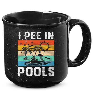 I Pee In Pools Sarcastic Sayings For Pools Lovers  15oz Campfire Ceramic Mug