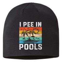 I Pee In Pools Sarcastic Sayings For Pools Lovers  Sustainable Beanie