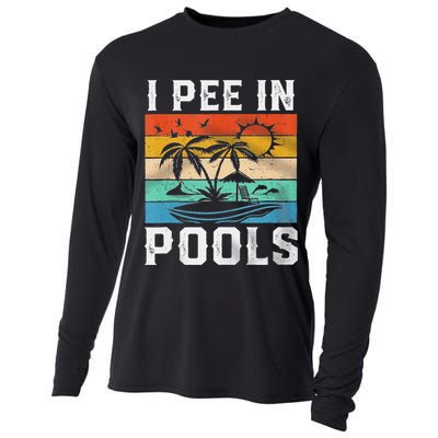 I Pee In Pools Sarcastic Sayings For Pools Lovers  Cooling Performance Long Sleeve Crew