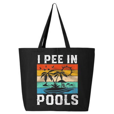 I Pee In Pools Sarcastic Sayings For Pools Lovers  25L Jumbo Tote