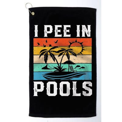 I Pee In Pools Sarcastic Sayings For Pools Lovers  Golf Towel