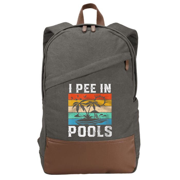 I Pee In Pools Sarcastic Sayings For Pools Lovers  Cotton Canvas Backpack