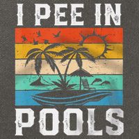 I Pee In Pools Sarcastic Sayings For Pools Lovers  Cotton Canvas Backpack