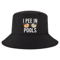 I Pee In Pools Funny Cool Cool Comfort Performance Bucket Hat