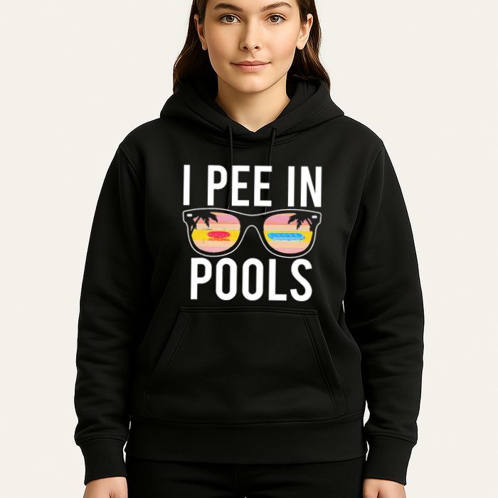 I Pee In Pools Funny Cool Hoodie