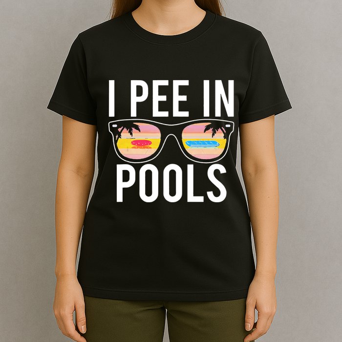 I Pee In Pools Funny Cool T-Shirt