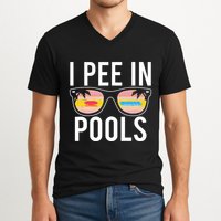 I Pee In Pools Funny Cool V-Neck T-Shirt