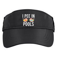 I Pee In Pools Funny Cool Adult Drive Performance Visor