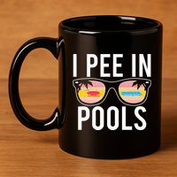 I Pee In Pools Funny Cool 11oz C Handle Ceramic Mug