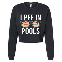 I Pee In Pools Funny Cool Cropped Pullover Crew