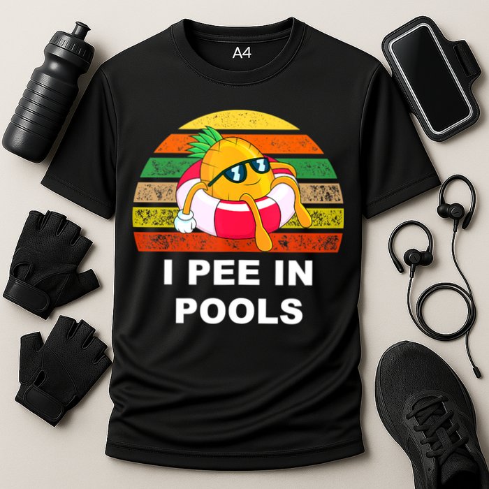 I Pee In Pools Performance Shirt