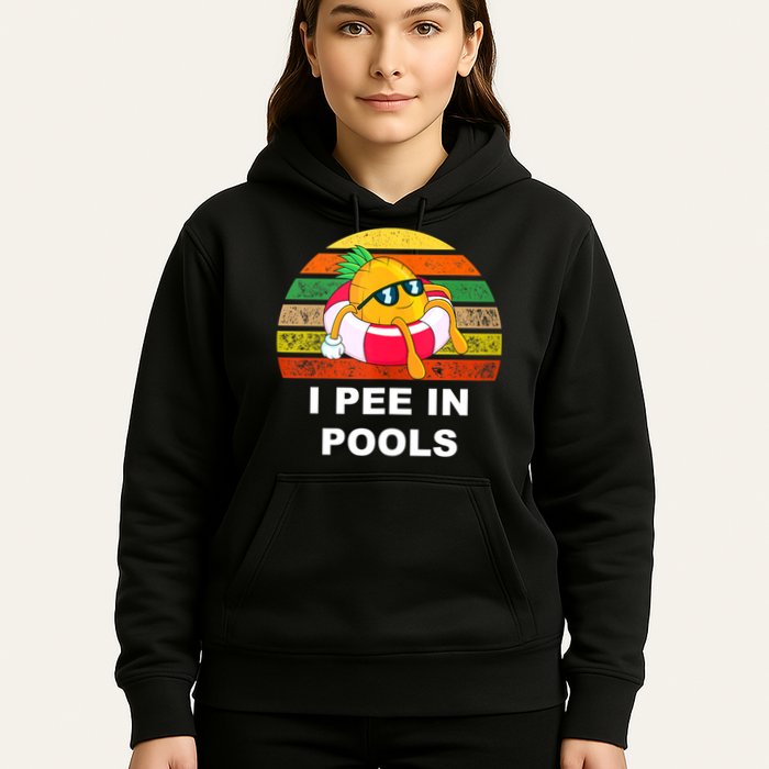 I Pee In Pools Hoodie