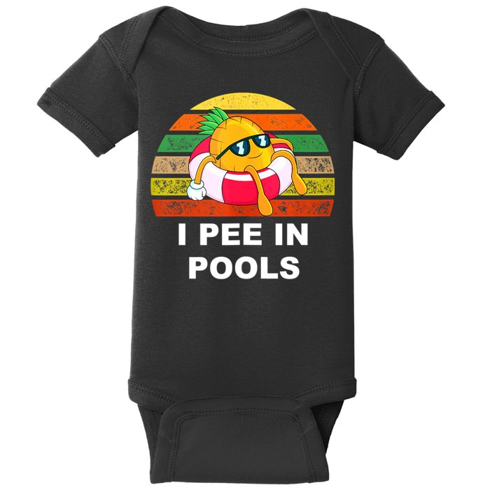 I Pee In Pools Baby Bodysuit