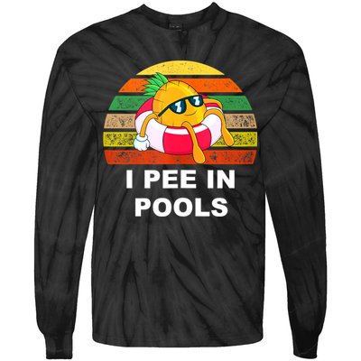 I Pee In Pools Tie-Dye Long Sleeve Shirt