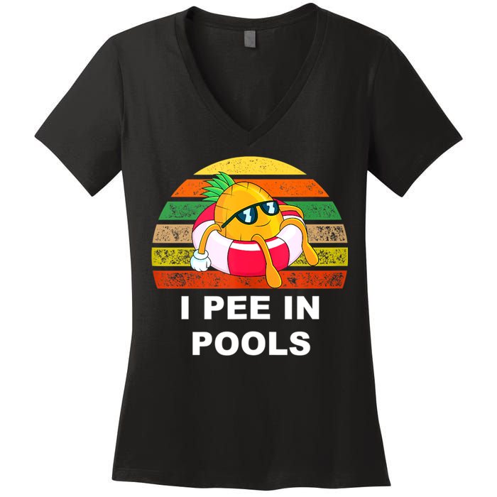 I Pee In Pools Women's V-Neck T-Shirt