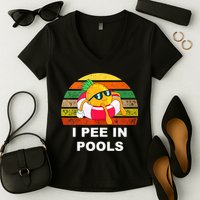 I Pee In Pools Women's V-Neck T-Shirt