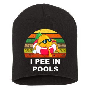 I Pee In Pools Short Acrylic Beanie