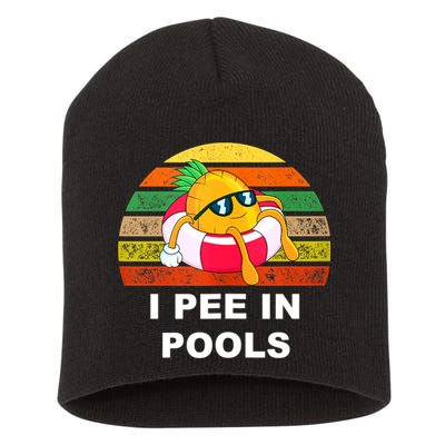 I Pee In Pools Short Acrylic Beanie