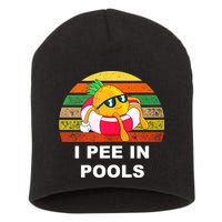 I Pee In Pools Short Acrylic Beanie