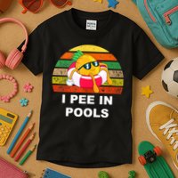 I Pee In Pools Kids T-Shirt