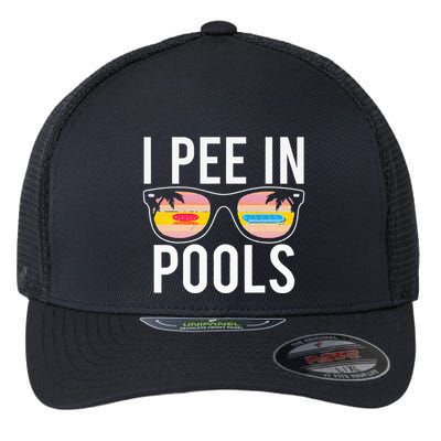 I Pee In Pools Flexfit Unipanel Trucker Cap