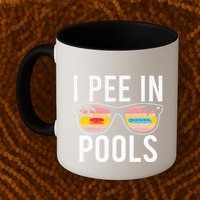 I Pee In Pools Mug