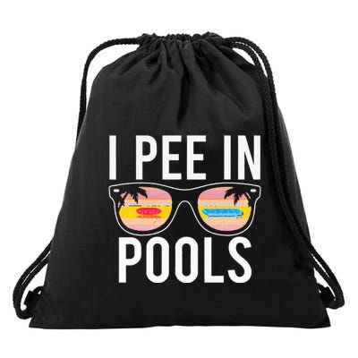 I Pee In Pools Drawstring Bag