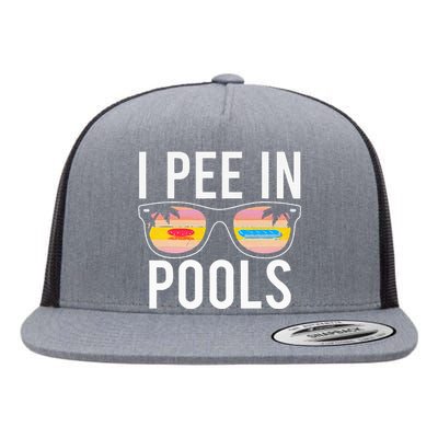 I Pee In Pools Flat Bill Trucker Hat