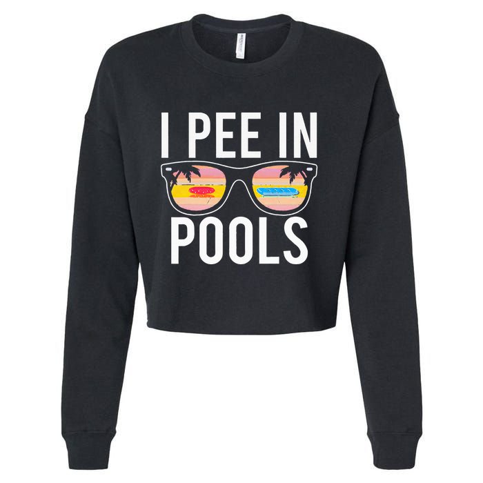 I Pee In Pools Cropped Pullover Crew