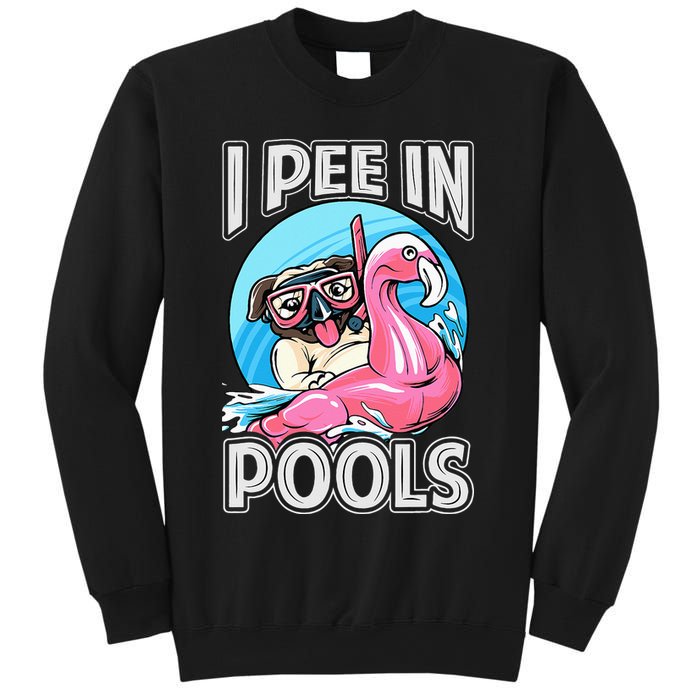 I Pee In Pools Funny Dog Swimming Pool Jokes Sweatshirt