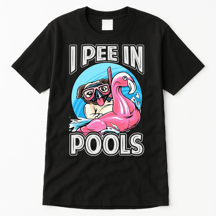 I Pee In Pools Funny Dog Swimming Pool Jokes Tall T-Shirt