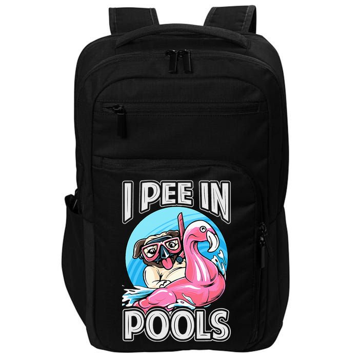 I Pee In Pools Funny Dog Swimming Pool Jokes Impact Tech Backpack