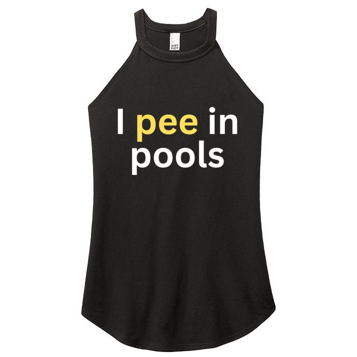 I Pee In Pools Funny Women's Perfect Tri Rocker Tank