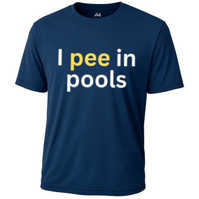 I Pee In Pools Funny Performance Shirt
