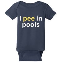 I Pee In Pools Funny Baby Bodysuit