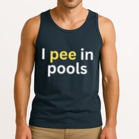 I Pee In Pools Funny Tank Top