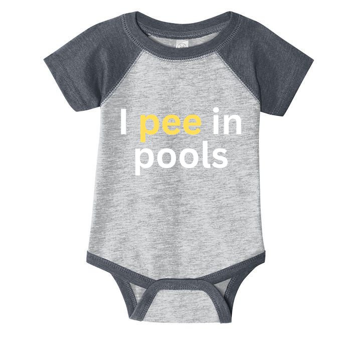 I Pee In Pools Funny Infant Baby Jersey Bodysuit