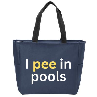 I Pee In Pools Funny Zip Tote Bag