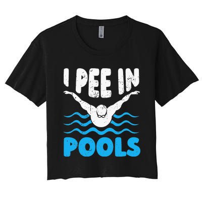 I Pee In Pools Funny Swimmer Swimming Coach Player Graphic Women's Crop Top Tee