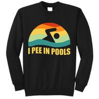 I Pee In Pools Retro Vacation Humor Swimming I Pee In Pools Sweatshirt