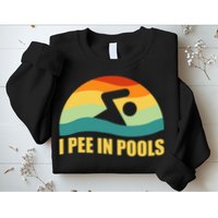 I Pee In Pools Retro Vacation Humor Swimming I Pee In Pools Sweatshirt