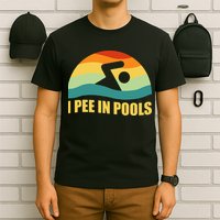 I Pee In Pools Retro Vacation Humor Swimming I Pee In Pools T-Shirt
