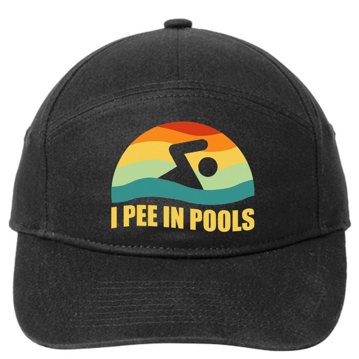 I Pee In Pools Retro Vacation Humor Swimming I Pee In Pools 7-Panel Snapback Hat