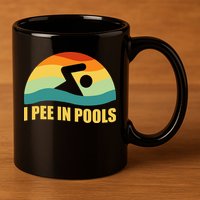 I Pee In Pools Retro Vacation Humor Swimming I Pee In Pools 11oz C Handle Ceramic Mug